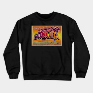 Greetings from Sonoita, Arizona Crewneck Sweatshirt